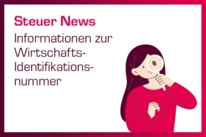 Informationen zur Wirtschafts-Identifikationsnummer